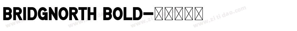 Bridgnorth bold字体转换